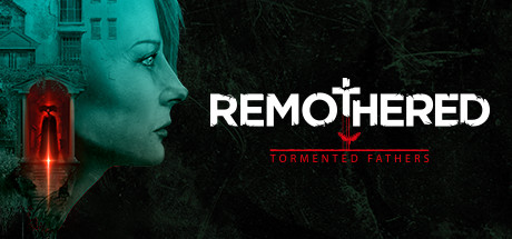 修道院：受难的父亲/Remothered: Tormented Fathers（v1.0.4.1）