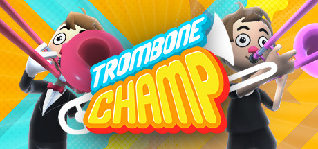 长号冠军 Trombone Champ （更新v1.17）